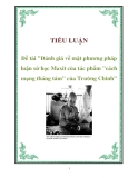 TIỂU LUẬN: “ĐÁNH GIÁ VỀ MẶT PHƯƠNG PHÁP LUẬN SỬ HỌC MAXIT CỦA TÁC PHẨM “ CÁCH MẠNG THÁNG TÁM” CỦA TRƯỜNG CHINH”