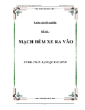 Đề tài : “Mạch đếm xe ra vào”