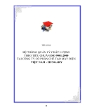 Báo cáo thực tập "Hệ thống quản lý chất lượng theo tiêu chuẩn ISO 9001:2000 tại Công ty cổ phần chế tạo máy điện Việt Nam - Hungari"