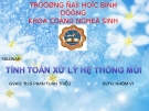 BÀI TẬP NHÓM "TÍNH TOÁN XỬ LÝ Ô NHIỄM MÙI"