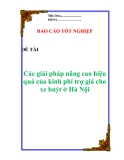 Luận văn:  " Các giải pháp nâng cao hiệu quả của kinh phí trợ giá cho xe buýt ở Hà Nội "