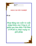 Luận văn:  "Hoạt động sản xuất và xuất nhập khẩu của Công ty cổ phần que hàn điện Việt Đức (ViWelCo), thực trạng và giải pháp."