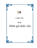 Đề Tài:  Đánh giá nhân viên