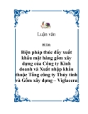 Đề tài “Biện pháp thúc đẩy xuất khẩu mặt hàng gốm xây dựng của Công ty Kinh doanh và Xuất nhập khẩu thuộc Tổng công ty Thủy tinh và Gốm xây dựng – Viglacera”