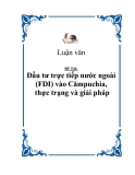 Đề tài “Đầu tư trực tiếp nước ngoài (FDI) vào Cămpuchia; thực trạng và giải pháp”