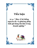 Tiểu luận tốt nghiệp: Bàn về hệ thống nguyên tắc và phương pháp tính giá hàng tồn kho trong doanh nghiệp