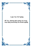 Đề tài: Phương tiện quảng cáo trong hoạt động marketing của doanh nghiệp