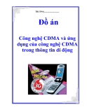 Đồ án "Công nghệ CDMA và ứng dụng của công nghệ CDMA trong thông tin di động"