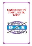 English homework TOEFL, IELTS, TOEIC