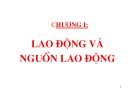 Chương 1: Lao động và nguồn lao động