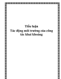 Báo cáo "Tác động môi trường của công tác khai khoáng"