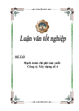 Luận văn tốt nghiệp: Hạch toán chi phí sản xuất Công ty Xây dựng số 4