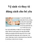 Vệ sinh và thay tã đúng cách cho bé yêu  