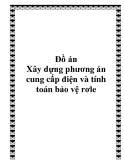 Đồ án: Xây dựng hệ thống cung cấp điện cho một khu