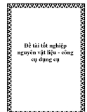 Đề tài tốt nghiệp nguyên vật liệu - công cụ dụng cụ