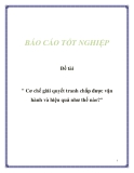 Đề tài " Cơ chế giải quyết tranh chấp được vận hành và hiệu quả như thế nào?"