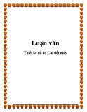 Đề tài về: Thiết kế đồ án Chi tiết máy