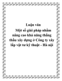 Báo cáo  Một số giải pháp nhằm nâng cao khả năng thắng thầu xây dựng ở Công ty xây lắp vật tư kỹ thuật - Hà nội