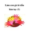 Làm con gà từ dấu bàn tay (1) 