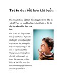 Trẻ tư duy tốt hơn khi buồn  