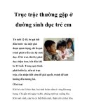 Trục trặc thường gặp ở đường sinh dục trẻ em 