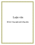 Đề tài: Công nghệ nuôi trồng nấm