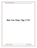 Báo Cáo Thực Tập: CNC