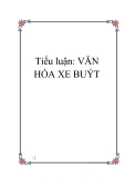 Tiểu luận " văn hóa xe buýt "