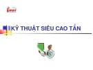 KỸ THUẬT SIÊU CAO TẦN