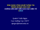ỨNG DỤNG CÔNG NGHỆ THÔNG TIN TRONG NGÀNH GIÁO DỤC