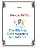 Tiểu luận: Tìm hiểu hoạt động marketing trên Internet