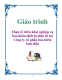 Luận văn: Thực tế triển khai nghiệp vụ bảo hiểm thiết bị điện tử tại Công ty cổ phần bảo hiểm bưu điện