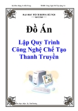 Đồ án: Lập Quy Trình Công Nghệ Chế Tạo Thanh Truyền