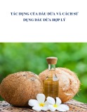 Tác dụng của dầu dừa và cách sử dụng dầu dừa hợp lý