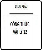 Tổng hợp công thức và phương pháp giải các dạng bài tập Vật lý 12