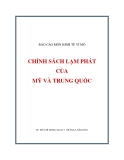 Báo cáo kinh tế vĩ mô: Chính sách lạm phát của Mỹ và Trung Quốc