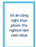 Đồ án công nghệ thực phẩm: thử nghiệm làm nem chua