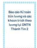 Báo cáo Kế toán tiền lương và các khoản trích theo lương tại DNTN Thành Tín 2