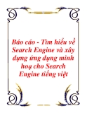 Báo cáo - Tìm hiểu về Search Engine và xây dựng ứng dụng minh hoạ cho Search Engine tiếng việt