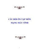 CÂU HỎI ÔN TẬP MÔN MẠNG MÁY TÍNH