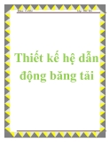  Hướng dẫn thiết kế hệ dẫn động băng tải