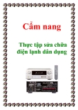 Cẩm nang: Thực tập sửa chữa  điện lạnh dân dụng