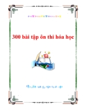 300 bài tập ôn thi hóa học