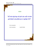 Đề tài "Kế toán tập hợp chi phí sản xuất và tính giá thành sản phẩm tại xí nghiệp X18”