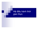 Hệ điều hành thời gian thực - Vũ Quang Dũng