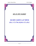 ĐỀ TÀI "  BỘ ĐIỀU KHIỂN LẬP TRÌNH (PLC) VÀ ỨNG DỤNG CỦA PLC "