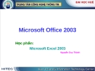 Bài giảng: Microsoft Excel 2003