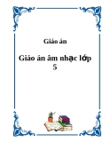 Giáo án âm nhạc lớp 5