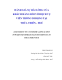 Báo cáo khoa học: Đánh giá sự hài lòng của khách hàng đối với dịch vụ viễn thông di động tại Thừa Thiên - Huế