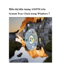 Hiển thị biểu tượng AM/PM trên System Tray Clock trong Windows 7  